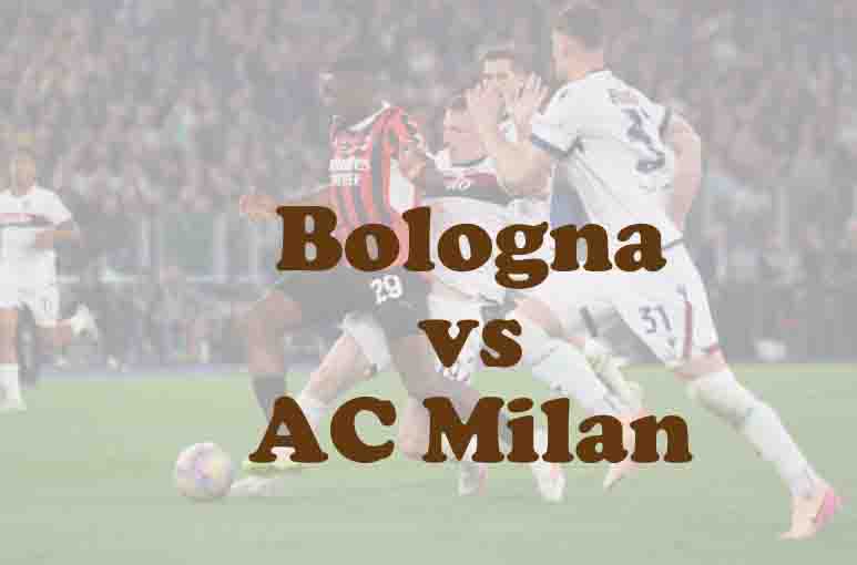 Prediksi Bola: Bologna vs AC Milan 4 Februari 2026