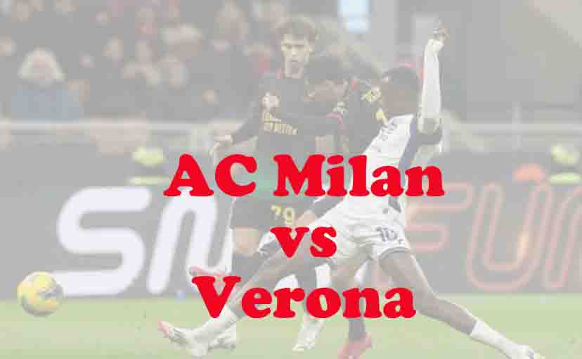 Prediksi Bola: AC Milan vs Verona 28 Desember 2025