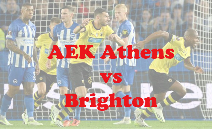 Prediksi Bola: AEK Athens vs Brighton 1 Desember 2023