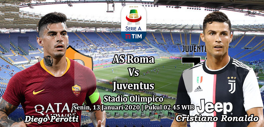 Prediksi Bola: AS Roma vs Juventus 13 Januari 2020