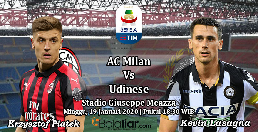 Prediksi Bola: AC Milan vs Udinese 19 Januari 2020