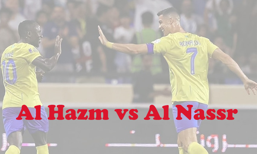 Prediksi Bola: Al Hazm vs Al Nassr 3 September 2023