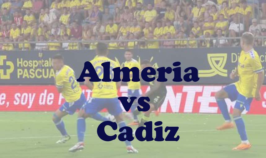 Prediksi Bola: Almeria vs Cadiz 25 Mei 2024