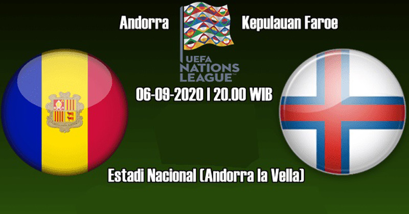 Prediksi Bola: Andorra vs Kepulauan Faroe 6 September 2020