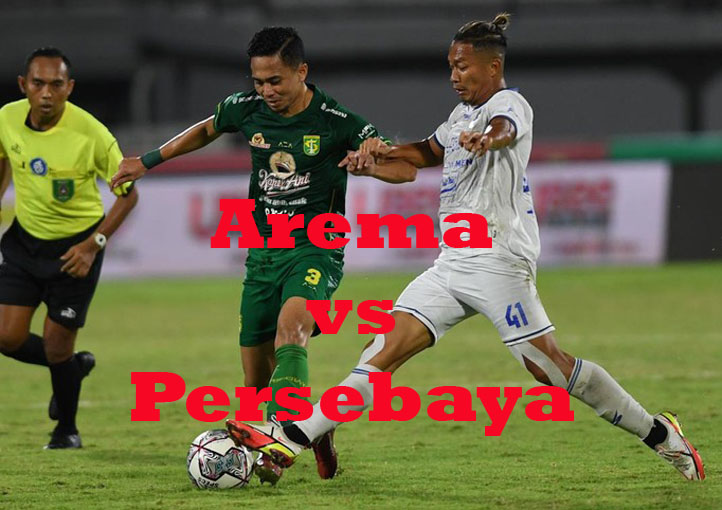 Prediksi Bola: Arema vs Persebaya 1 Oktober 2022