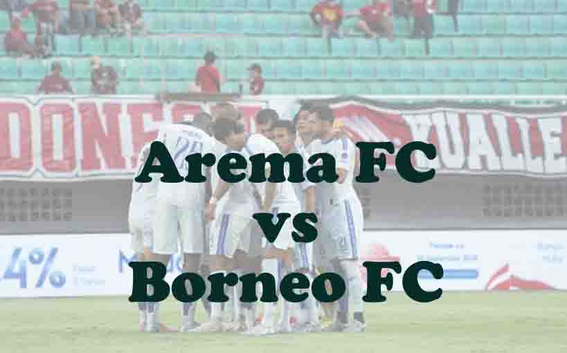 Prediksi Bola: Arema FC vs Borneo FC 26 Oktober 2025
