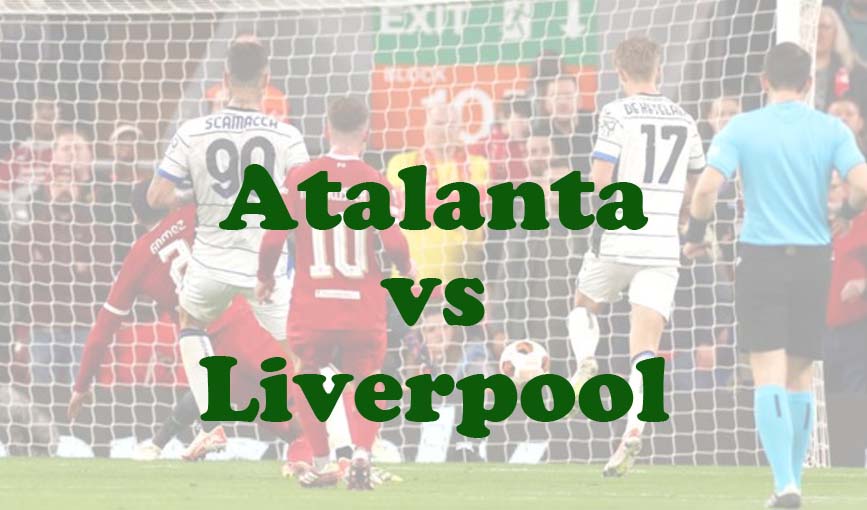 Prediksi Bola: Atalanta vs Liverpool 19 April 2024