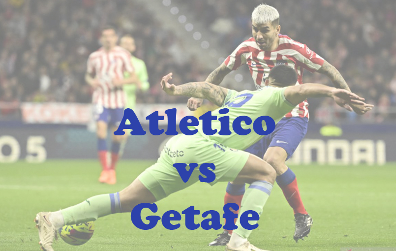 Prediksi Bola: Atletico vs Getafe 20 Desember 2023