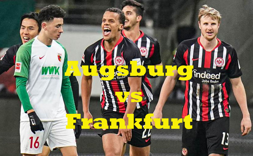 Prediksi Bola: Augsburg vs Frankfurt 5 November 2022