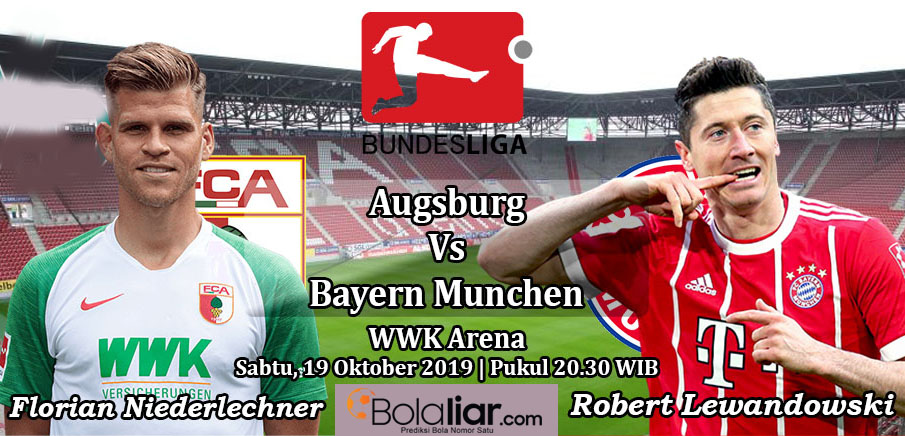 Prediksi Bola: Augsburg vs Bayern Munchen 19 Oktober 2019