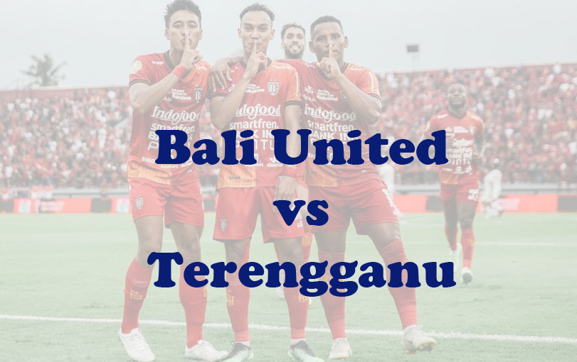 Prediksi Bola: Bali United vs Terengganu 4 Oktober 2023