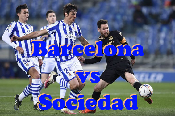 Prediksi Bola: Barcelona vs Sociedad 16 Agustus 2021