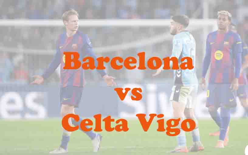 Prediksi Bola: Barcelona vs Celta Vigo 23 April 2026