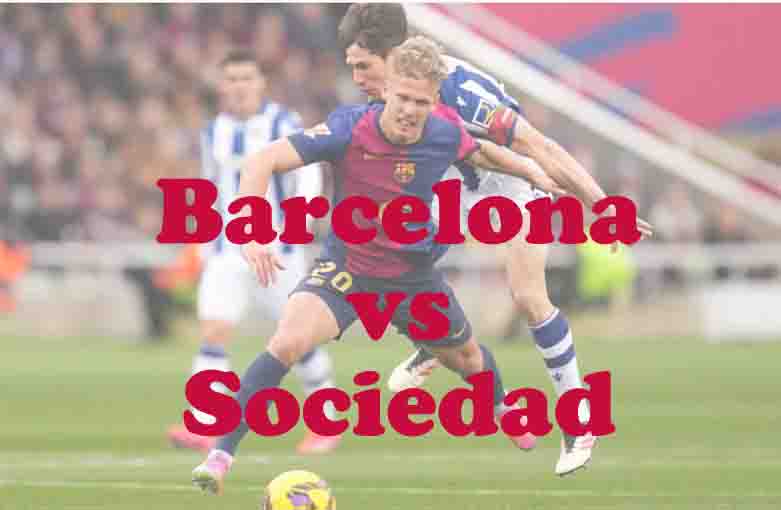Prediksi Bola: Barcelona vs Sociedad 28 September 2025