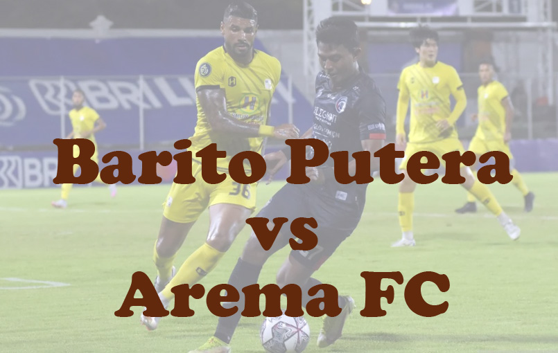 Prediksi Bola: Barito Putera vs Arema FC 1 November 2024