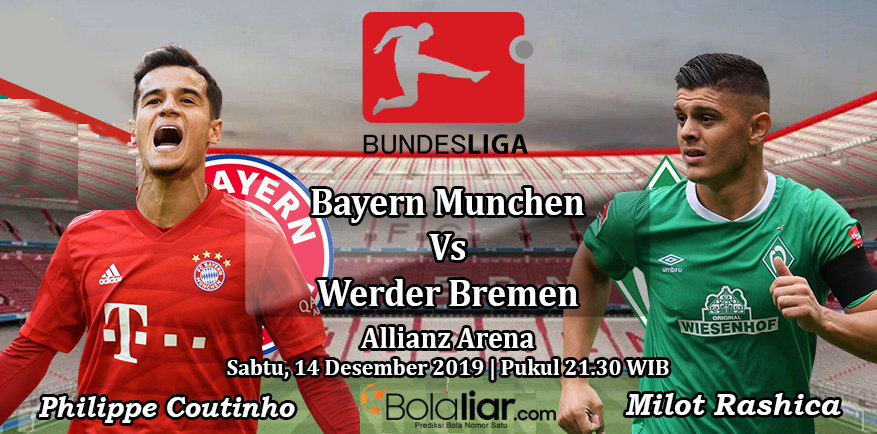 Prediksi Bola: Bayern Munchen vs Werder Bremen 14 Desember 2019