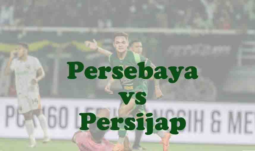 Prediksi Bola: Persebaya vs Persijap 28 Desember 2025
