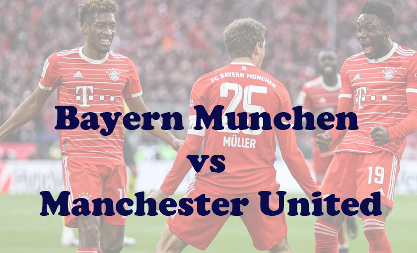 Prediksi Bola: Bayern vs Man Utd 21 September 2023