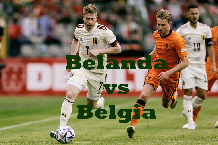 Prediksi Bola: Belanda vs Belgia 26 September 2022