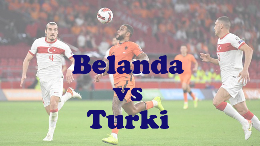 Prediksi Bola: Belanda vs Turki 7 Juli 2024