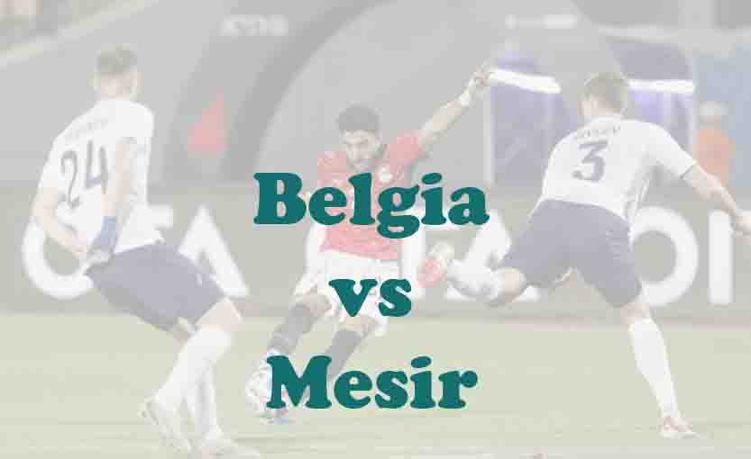 Prediksi Bola: Belgia vs Mesir 16 Juni 2026