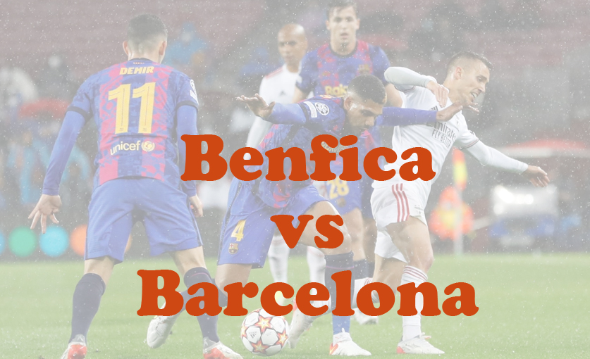 Prediksi Bola: Benfica vs Barcelona 22 Januari 2025