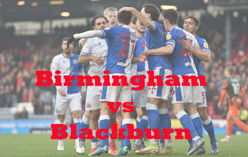 Prediksi Bola: Birmingham vs Blackburn 1 Februari 2023