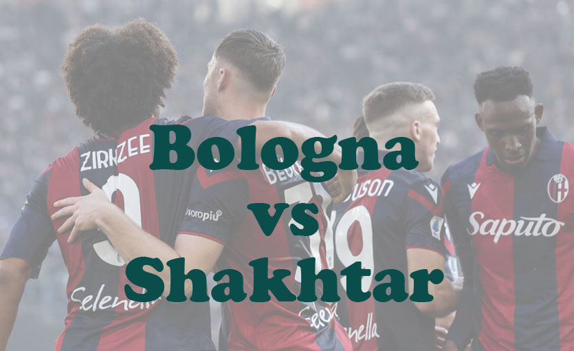 Prediksi Bola: Bologna vs Shakhtar 18 September 2024