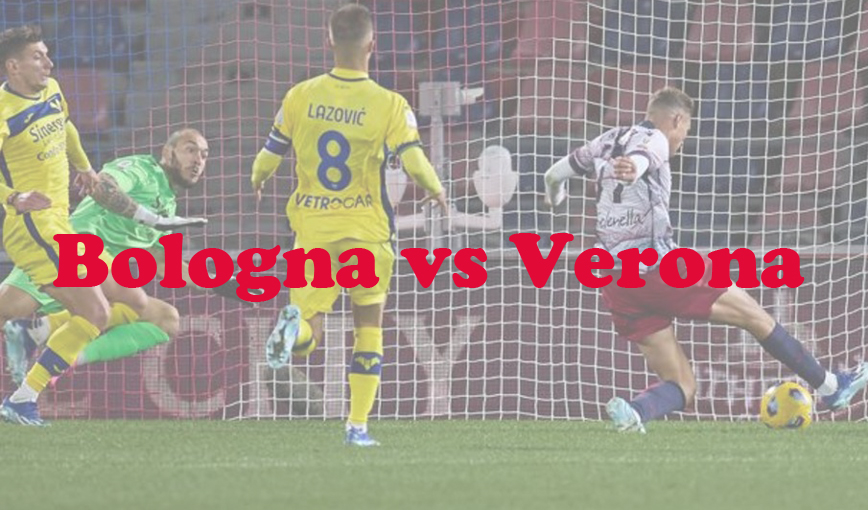 Prediksi Bola: Bologna vs Verona 24 Februari 2024