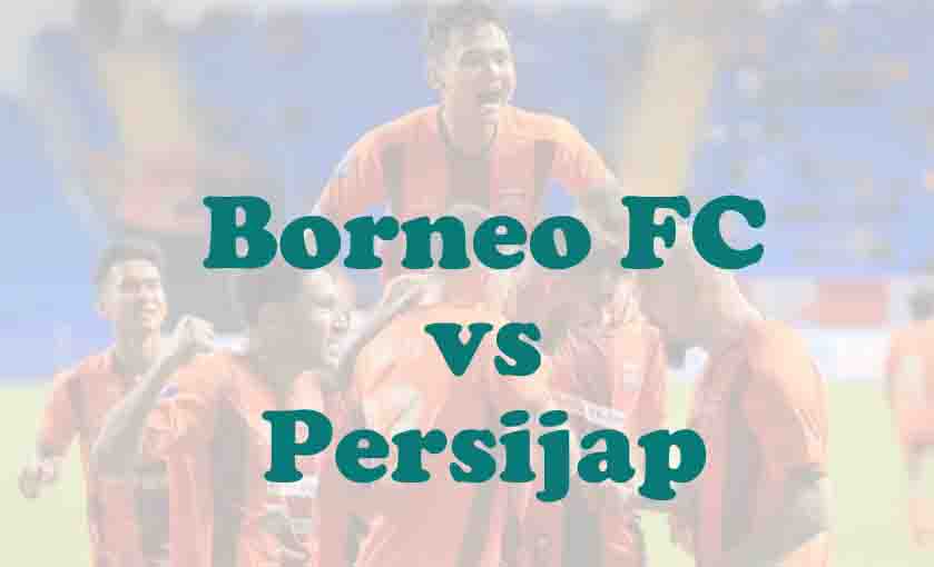 Prediksi Bola: Borneo FC vs Persijap 24 Agustus 2025