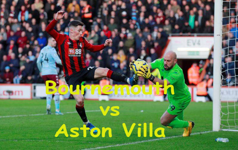 Prediksi Bola: Bournemouth vs Aston Villa 6 Agustus 2022