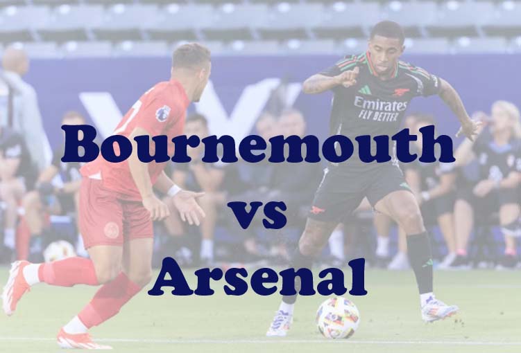 Prediksi Bola: Bournemouth vs Arsenal 19 Oktober 2024