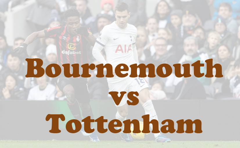 Prediksi Bola: Bournemouth vs Tottenham 6 Desember 2024