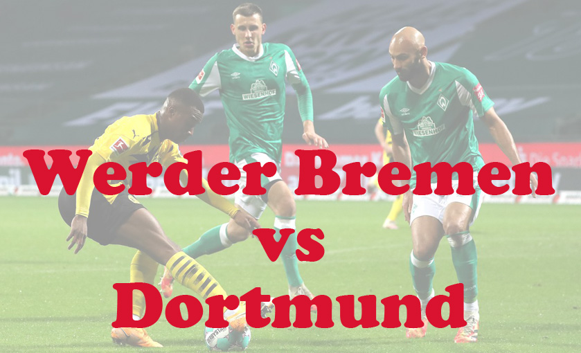 Prediksi Bola: Werder Bremen vs Dortmund 31 Agustus 2024