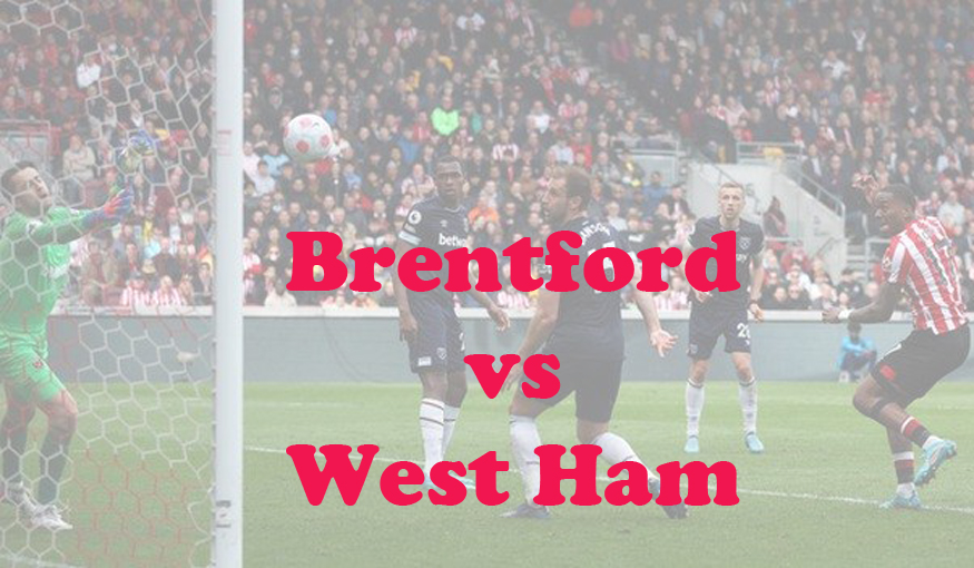 Prediksi Bola: Brentford vs West Ham 4 November 2023