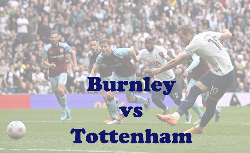 Prediksi Bola: Burnley vs Tottenham 2 September 2023