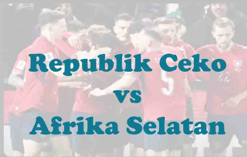 Prediksi Bola: Republik Ceko vs Afrika Selatan 18 Juni 2026