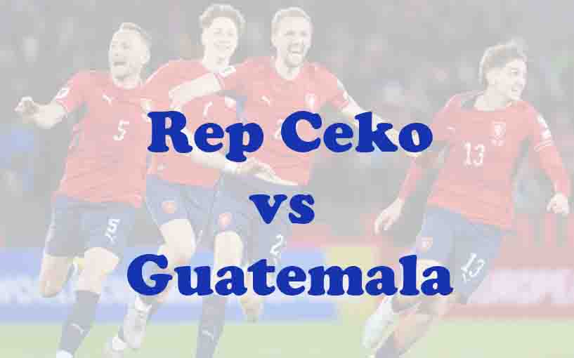 Prediksi Bola: Ceko vs Guatemala 5 Juni 2026