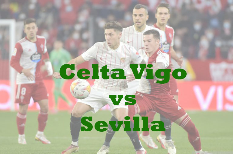 Prediksi Bola: Celta Vigo vs Sevilla 31 Desember 2022