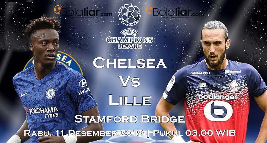 Prediksi Bola: Chelsea vs Lille 11 Desember 2019
