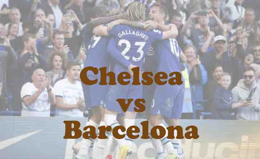 Prediksi Bola: Chelsea vs Barcelona 26 November 2025