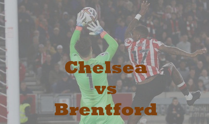 Prediksi Bola: Chelsea vs Brentford 27 April 2023