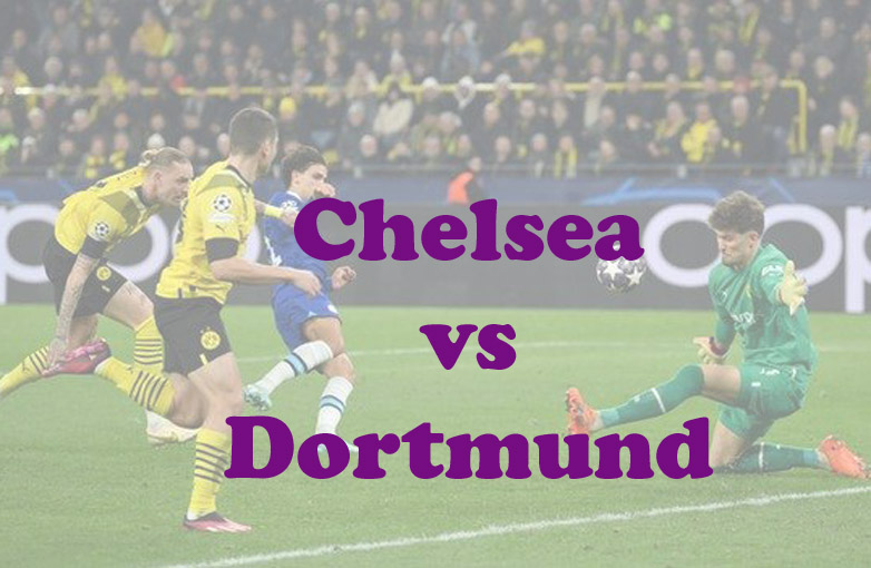 Prediksi Bola: Chelsea vs Dortmund 8 Maret 2023