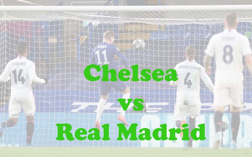 Prediksi Bola: Chelsea vs Real Madrid 19 April 2023