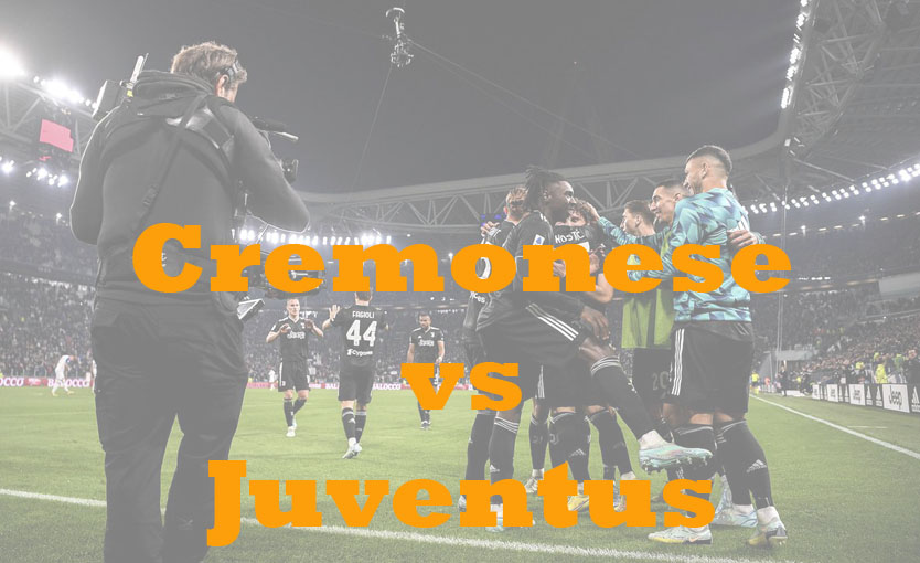 Prediksi Bola: Cremonese vs Juventus 5 Januari 2023