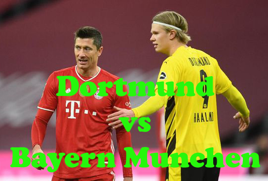 Prediksi Bola: Dortmund vs Bayern Munchen 18 Agustus 2021