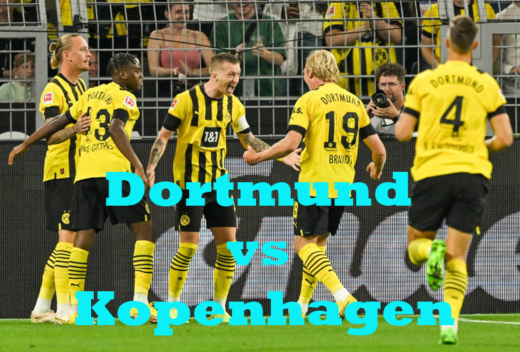 Prediksi Bola: Dortmund vs Kopenhagen 6 September 2022