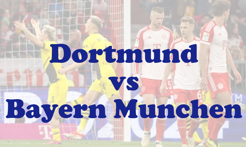 Prediksi Bola: Dortmund vs Bayern Munchen 1 Desember 2024