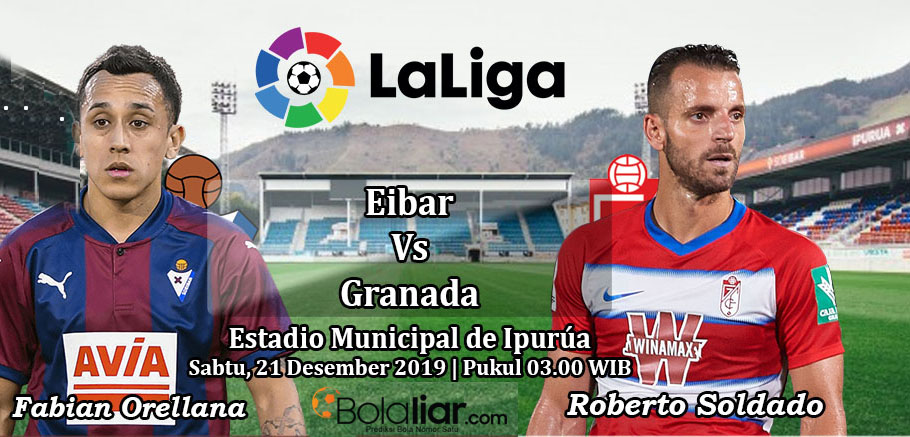 Prediksi Bola: Eibar vs Granada 21 Desember 2019
