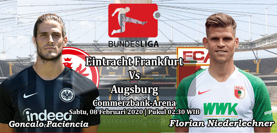 Prediksi Bola: Frankfurt vs Augsburg 8 Februari 2020